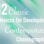 12 Classic Devices For Developing Contemporary Choreography