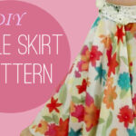 How to Make a Circle Skirt and Circle Skirt Pattern