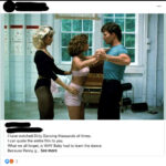 A digitally enhanced photo features a Facebook post that includes a still from the movie "Dirty Dancing." In the image, two women and a man are depicted practicing dance steps, set against a blurred background of other individuals. The post's text reads: 'I have watched Dirty Dancing thousands of times. I can quote the entire film to you. What we all forget, is WHY Baby had to learn the dance. Because Penny g… See more'"